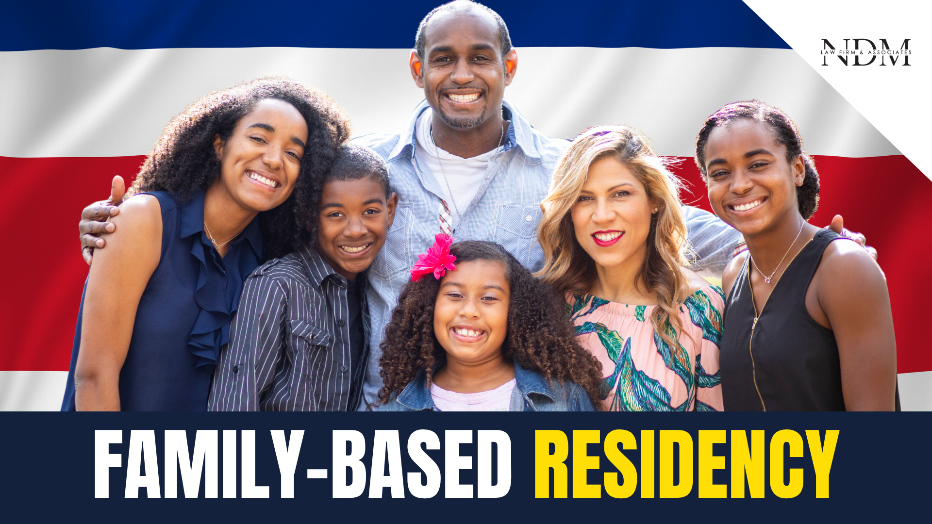 Family-Based Residency IN COSTA RICA